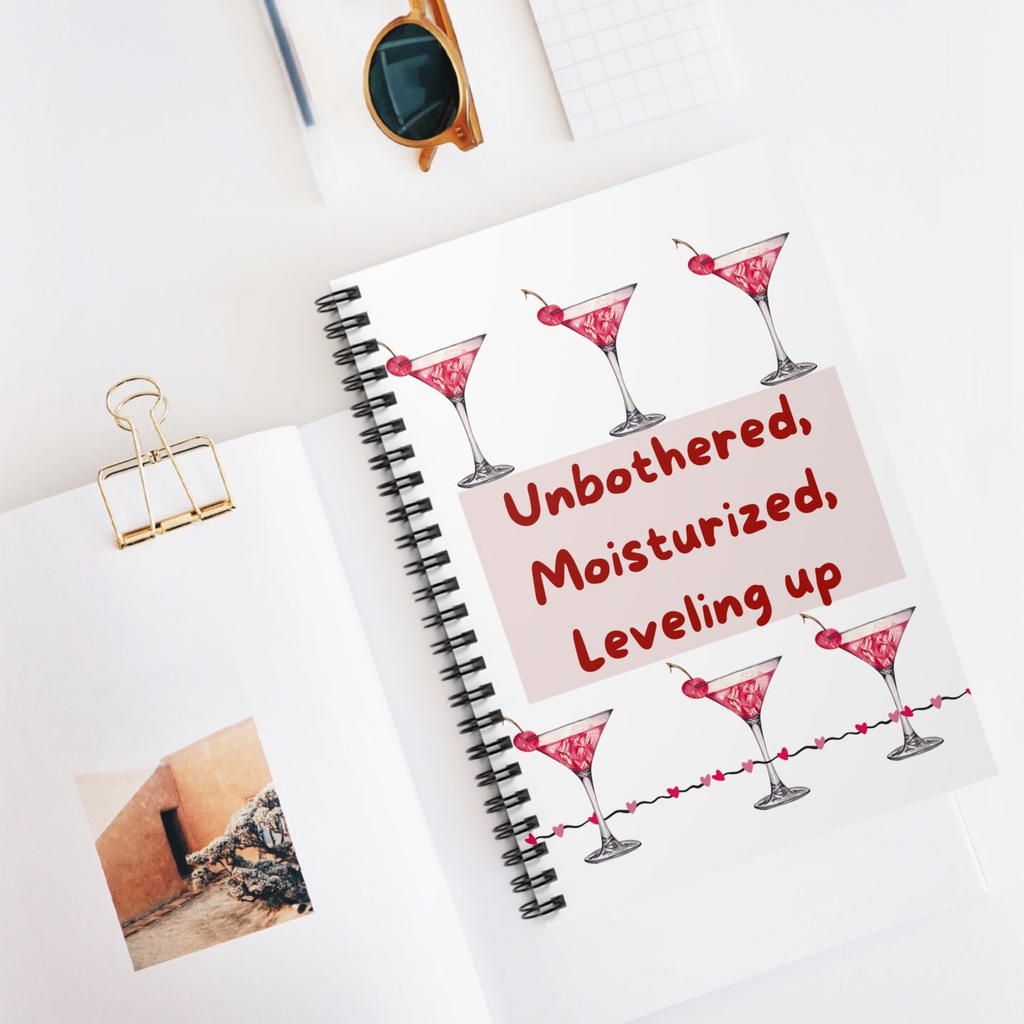 Chic Spiral Notebook - Unbothered, Moisturized, Leveling Up